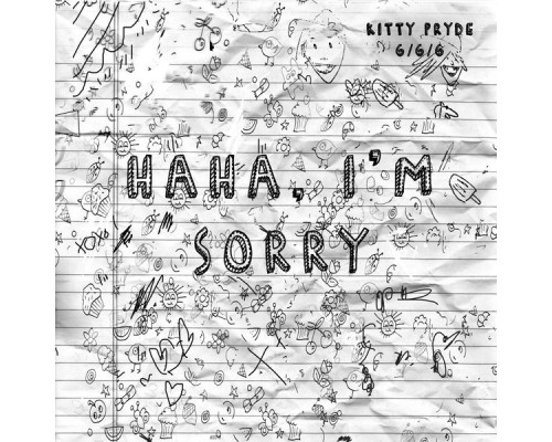 Kitty - haha, i'm sorry