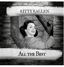 Kitty Kallen - All the Best