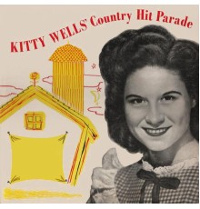 Kitty Wells - Country Hit Parade