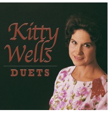 Kitty Wells - Duets