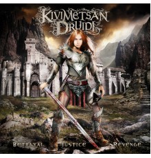 Kivimetsän Druidi - Betrayal, Justice, Revenge