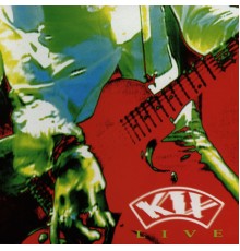 Kix - Kix Live (Live at the University of Maryland's Ritchie Coliseum, October 1991)