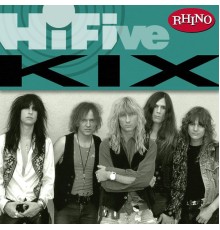 Kix - Rhino Hi-Five: Kix