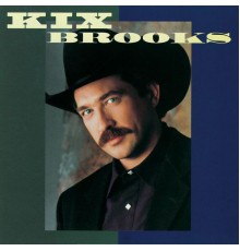 Kix Brooks - Kix Brooks