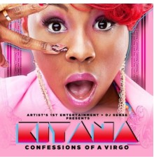 Kiyana - Confessions of a Virgo