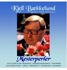 Kjell Bækkelund - Mesterperler