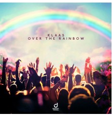 Klaas - Over The Rainbow