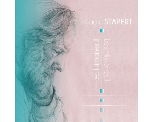 Klaas Stapert - Les Histoires, Vol. II