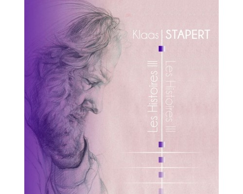 Klaas Stapert - Les Histoires, Vol. III