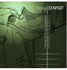 Klaas Stapert - Marches & Micros Symphonies