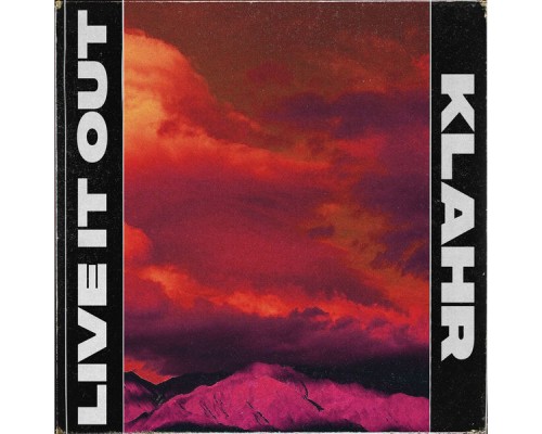 Klahr - Live It Out