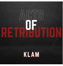 Klam - Acts of Retribution