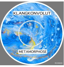 Klangkonvolut - Metamorphose