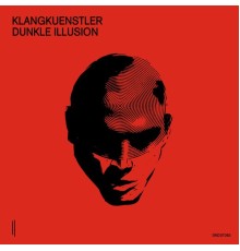 Klangkuenstler - Dunkle Illusion