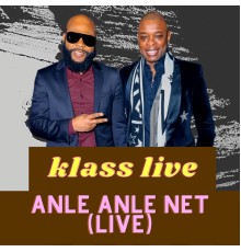 Klass Live - Anle Anle Net (Live)
