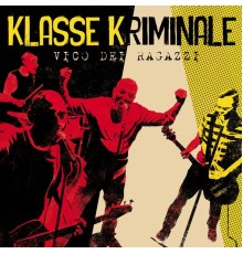 Klasse Kriminale - Vico dei ragazzi