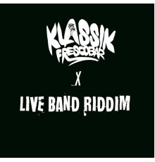 Klassik Frescobar - Live Band Riddim