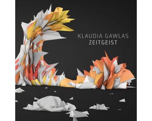 Klaudia Gawlas - Zeitgeist