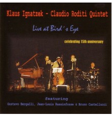 Klaus Ignatzek - Live At Bird's Eye