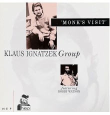 Klaus Ignatzek Group - Monk's Visit