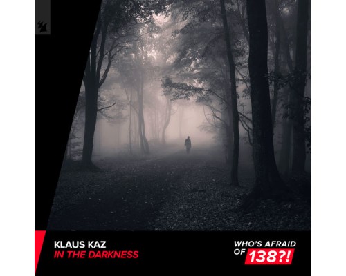 Klaus Kaz - In The Darkness