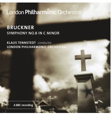 Klaus Tennstedt, London Philharmonic Orchestra - Bruckner: Symphony No. 8 (Digital Re-release)