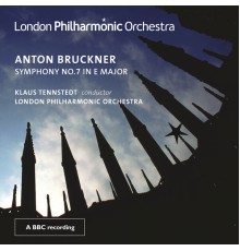 Klaus Tennstedt, London Philharmonic Orchestra - Bruckner: Symphony No. 7 (Digital re-release)