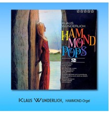 Klaus Wunderlich - Hammond Pops 2