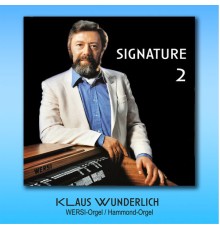 Klaus Wunderlich - Signature 2