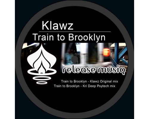 Klawz - Train to Brooklyn