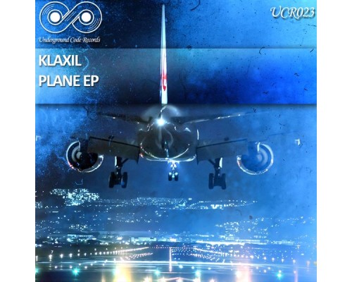 Klaxil - Plane EP (Original Mix)