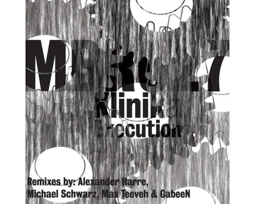 Klinika - Execution