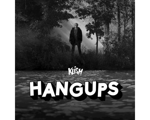 Klish - Hangups