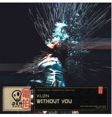 Kløn - Without You