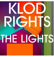 Klod Rights - The Lights