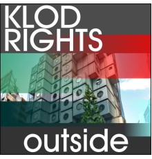 Klod Rights - Outside