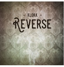 Klokk - Reverse