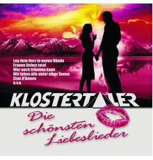 Klostertaler - Die schönsten Liebeslieder