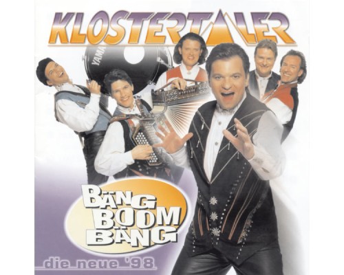 Klostertaler - Bäng Boom Bäng