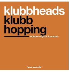 Klubbheads - Klubbhopping