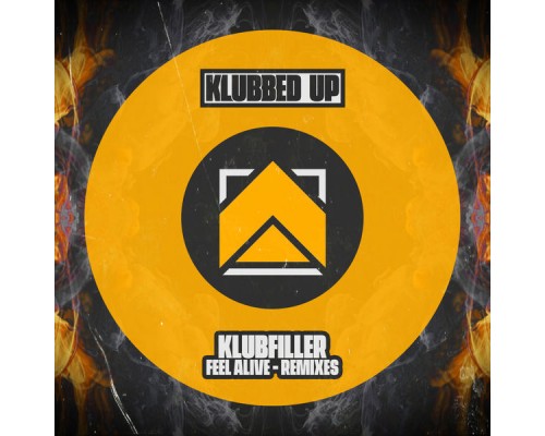 Klubfiller - Feel Alive (Remixes)