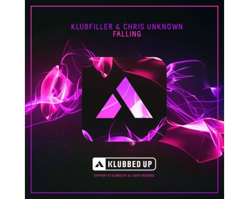 Klubfiller & Chris Unknown - Falling