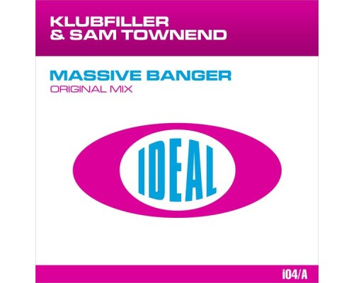 Klubfiller & Sam Townend - Massive Banger