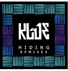 Klue - Hiding (Remixes)