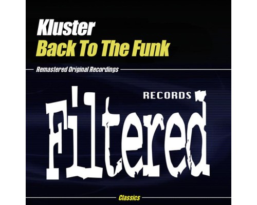 Kluster - Back To The Funk