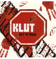 Klutae - Hit'N'Run