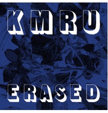 Kmru - Erased