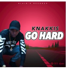 Knakkis - Go Hard