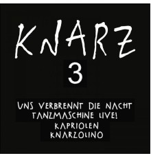 Knarz - Classix 3