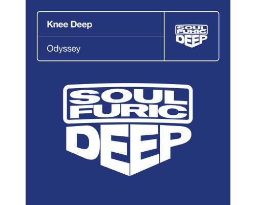 Knee Deep - Odyssey